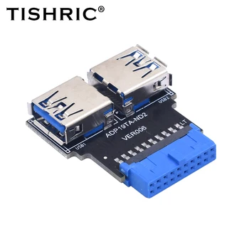 TISHRIC 19Pin Dual USB 3.0 Tipas-C Konverteris Moterų Lizdas 19Pin Antraštė USB3 Adapteris.2Gen1 C TIPO Plug-in Uosto Plokštė
