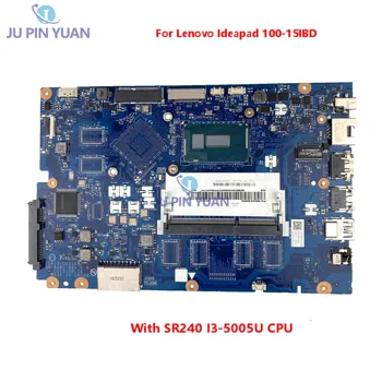 Su SR240 I3-5005U CPU Su DDR3 SR240 I3-5005U CPU DDR3 5B20K40900 NM-A681 100% Visiškai Išbandytas