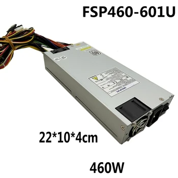 Naujas Originalus PSU Už FSP 80plus 1U 460W impulsinis Maitinimo šaltinis FSP460-601U