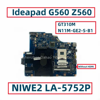 Lenovo IdeaPad G560 Z560 Nešiojamas Plokštė NIWE2 LA-5752P Su GT310M N11M-GE2-S-B1 HM55 DDR3 Visiškai Išbandyta