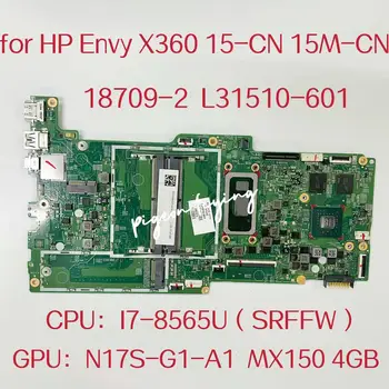 HP ENVY X360 15-KN 15M-KN 15T-KN Nešiojamojo kompiuterio pagrindinė Plokštė CPU:I7-8565U SRFFW GPU:N17S-A1-G1 MX150 4G L31510-601 L31510-001 18709-2